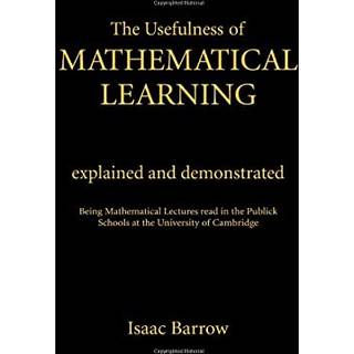 The Usefullness of Mathematical Learning