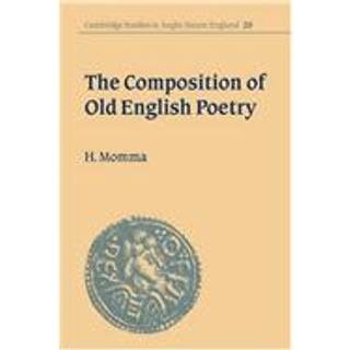 The Composition of Old English Poetry