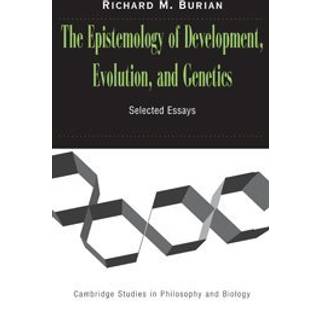 The Epistemology of Development, Evolution, and Genetics