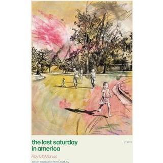 The Last Saturday In America