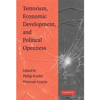 Terrorism, Economic Development, and Political Openness