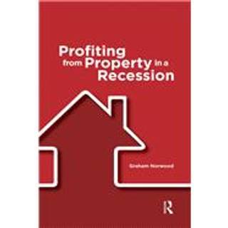 Profiting from Property in a Recession
