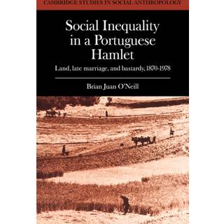 Social Inequality in a Portuguese Hamlet