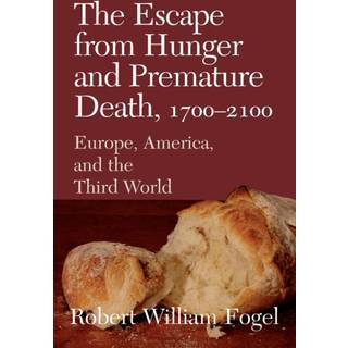 The Escape from Hunger and Premature Death, 1700–2100