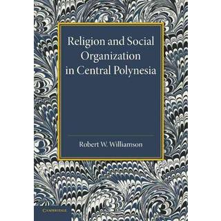 Religion and Social Organization in Central Polynesia