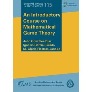 An Introductory Course on Mathematical Game Theory