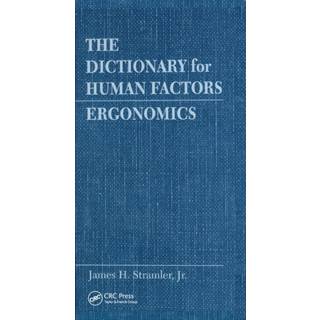 The Dictionary for Human Factors/Ergonomics