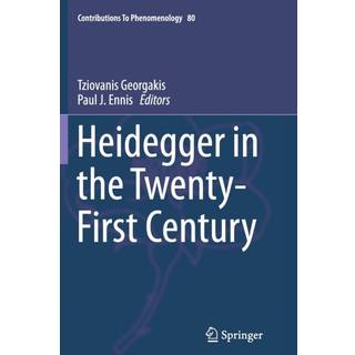 Heidegger in the Twenty-First Century