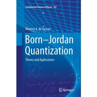 Born-Jordan Quantization