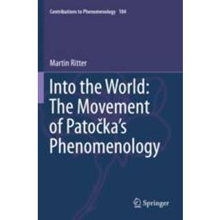 Into the World: The Movement of Patocka's Phenomenology
