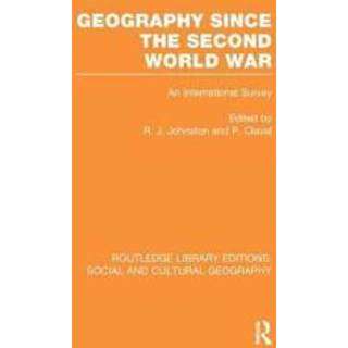 Geography Since the Second World War (RLE Social & Cultural Geography)