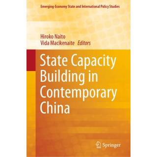 State Capacity Building in Contemporary China