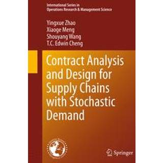 Contract Analysis and Design for Supply Chains with Stochastic Demand