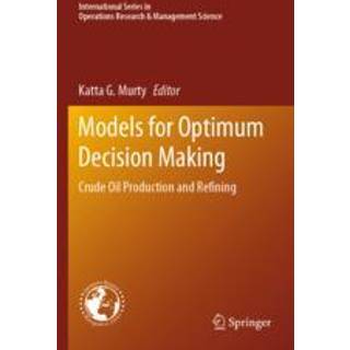 Models for Optimum Decision Making