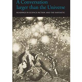 A Conversation Larger Than the Universe