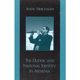 The Duduk and National Identity in Armenia