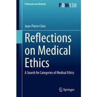 Reflections on Medical Ethics