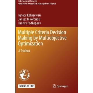 Multiple Criteria Decision Making by Multiobjective Optimization
