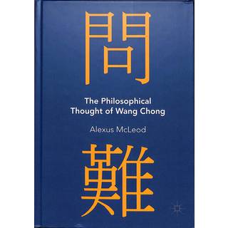 The Philosophical Thought of Wang Chong