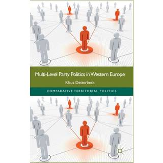 Multi-Level Party Politics in Western Europe