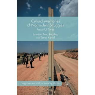 Cultural Memories of Nonviolent Struggles