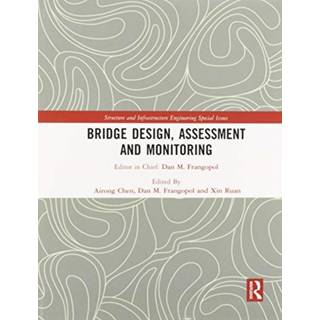 Bridge Design, Assessment and Monitoring
