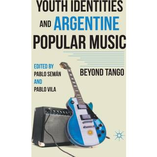 Youth Identities and Argentine Popular Music