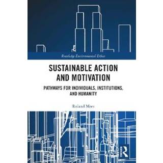 Sustainable Action and Motivation