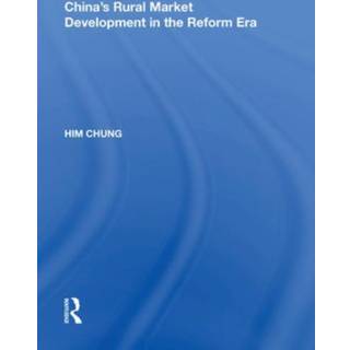 China's Rural Market Development in the Reform Era