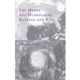 The Media and Hurricanes Katrina and Rita