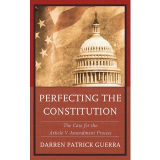 Perfecting the Constitution