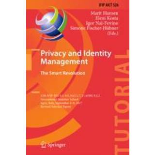 Privacy and Identity Management. The Smart Revolution