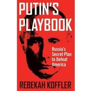 Putin's Playbook