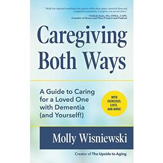 Caregiving Both Ways