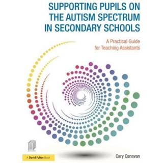 Supporting Pupils on the Autism Spectrum in Secondary Schools