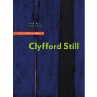 Clyfford Still - The Artists Materials