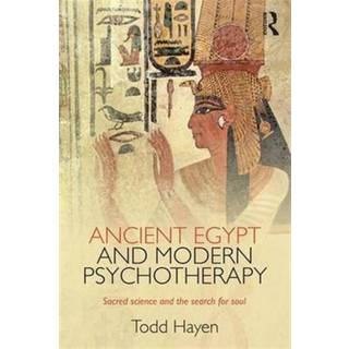 Ancient Egypt and Modern Psychotherapy