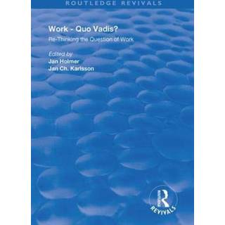 Work: Quo Vadis?