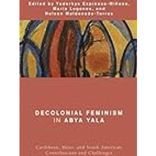Decolonial Feminism in Abya Yala