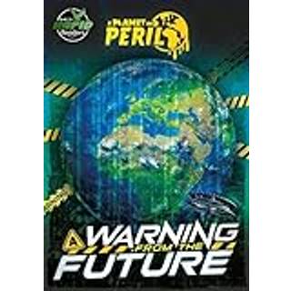 A Warning from the Future