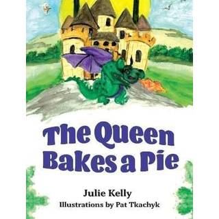 The Queen Bakes A Pie