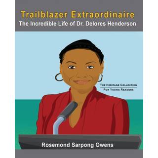 Trailblazer Extraordinaire