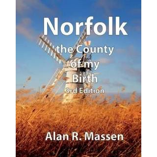 Norfolk the County of my Birth