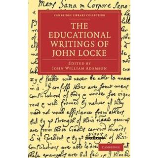 The Educational Writings of John Locke