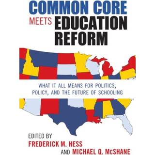 Common Core Meets Education Reform