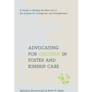 Advocating for Children in Foster and Kinship Care