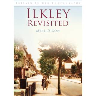 Ilkley Revisited