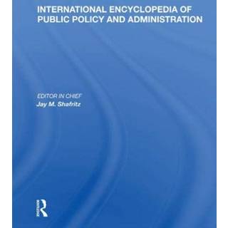 International Encyclopedia of Public Policy and Administration Volume 2