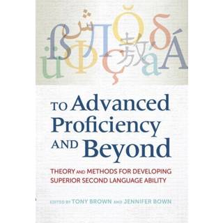 To Advanced Proficiency and Beyond