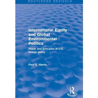 International Equity and Global Environmental Politics